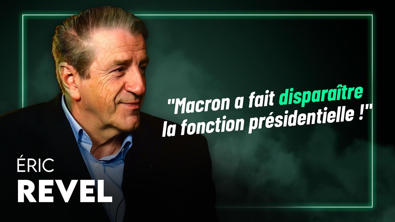 &Eacute;ric Revel : les FIASCOS de la d&eacute;cennie Macron !
