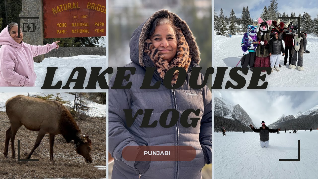 Lake Louise 2025 Trip with Mom |Punjabi  Vlog|