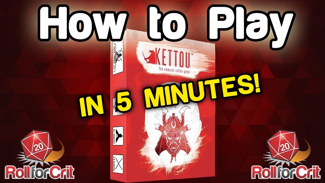 How to Play Kettou | Roll For Crit