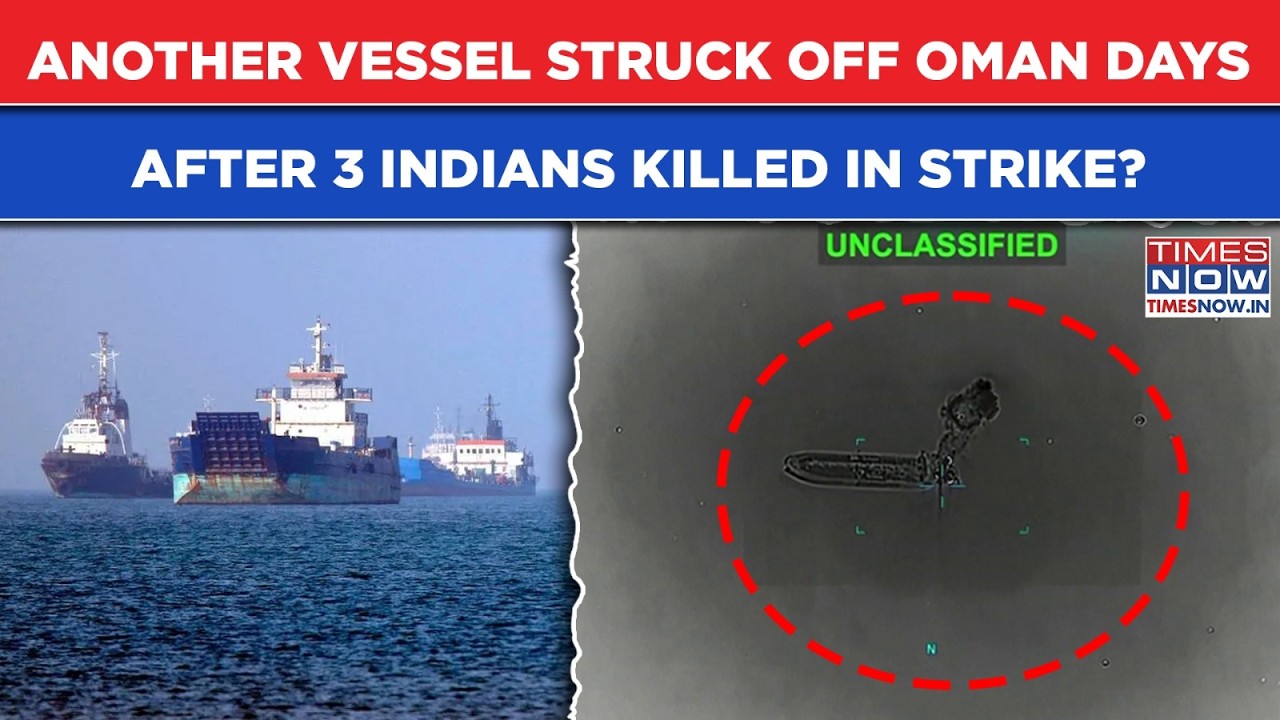 IRAN WAR: Another Vessels Attacked In Gulf Of Oman After Death of 3 Missing Indian Crew Members?