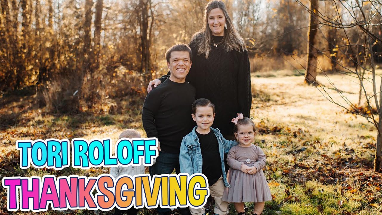 Tori Roloff Shares Heartwarming 2023 Thanksgiving Family Photos