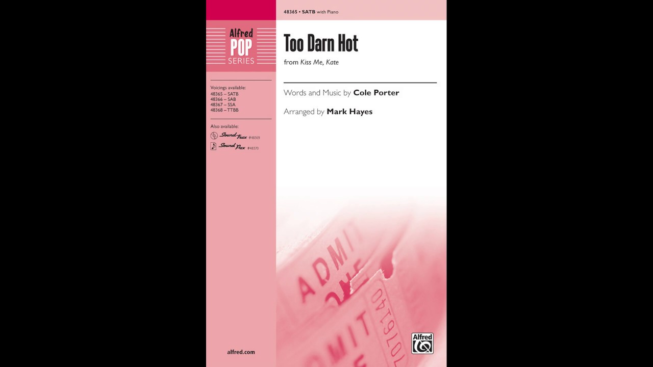 Too Darn Hot (SATB), arr. Mark Hayes – Score & Sound