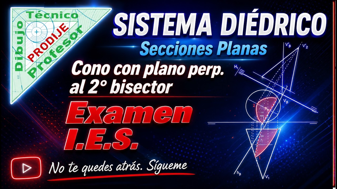 Diédrico. Secciones planas 22. SECCIÓN DE PLANO PERPENDICULAR AL 2º BISECTOR CON CONO Dibujo técnico