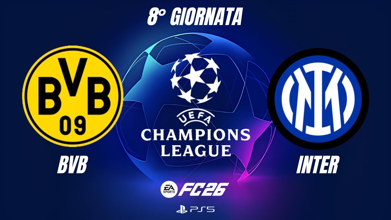 FC 26 - Borussia Dortmund - Inter | UEFA Champions League, 8° Giornata | PS5