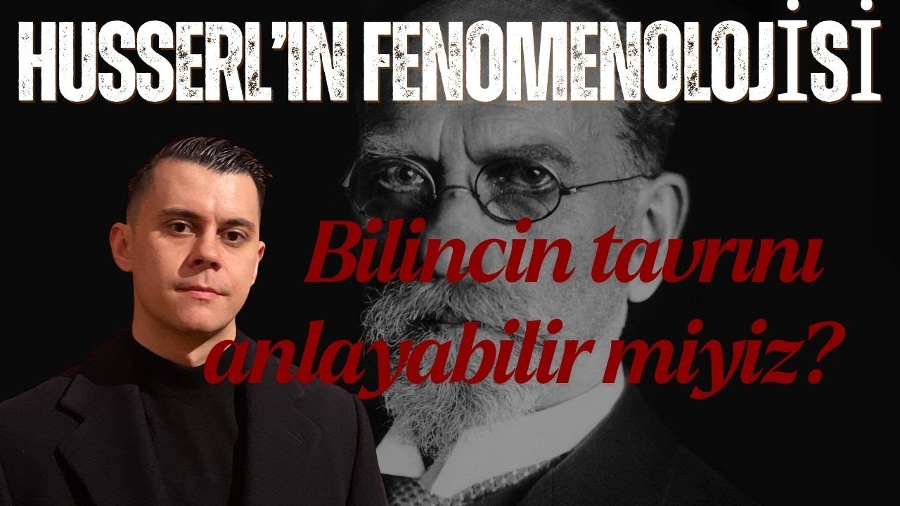 Husserl'in Fenomenolojisi | Bilinç, Yönelimsellik, Epoche, Noema