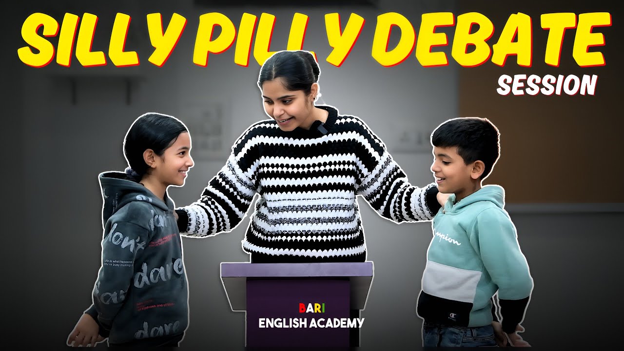 Silly Pilly Debate Session | Spoken English | Practical Session | English Speaking Classes |