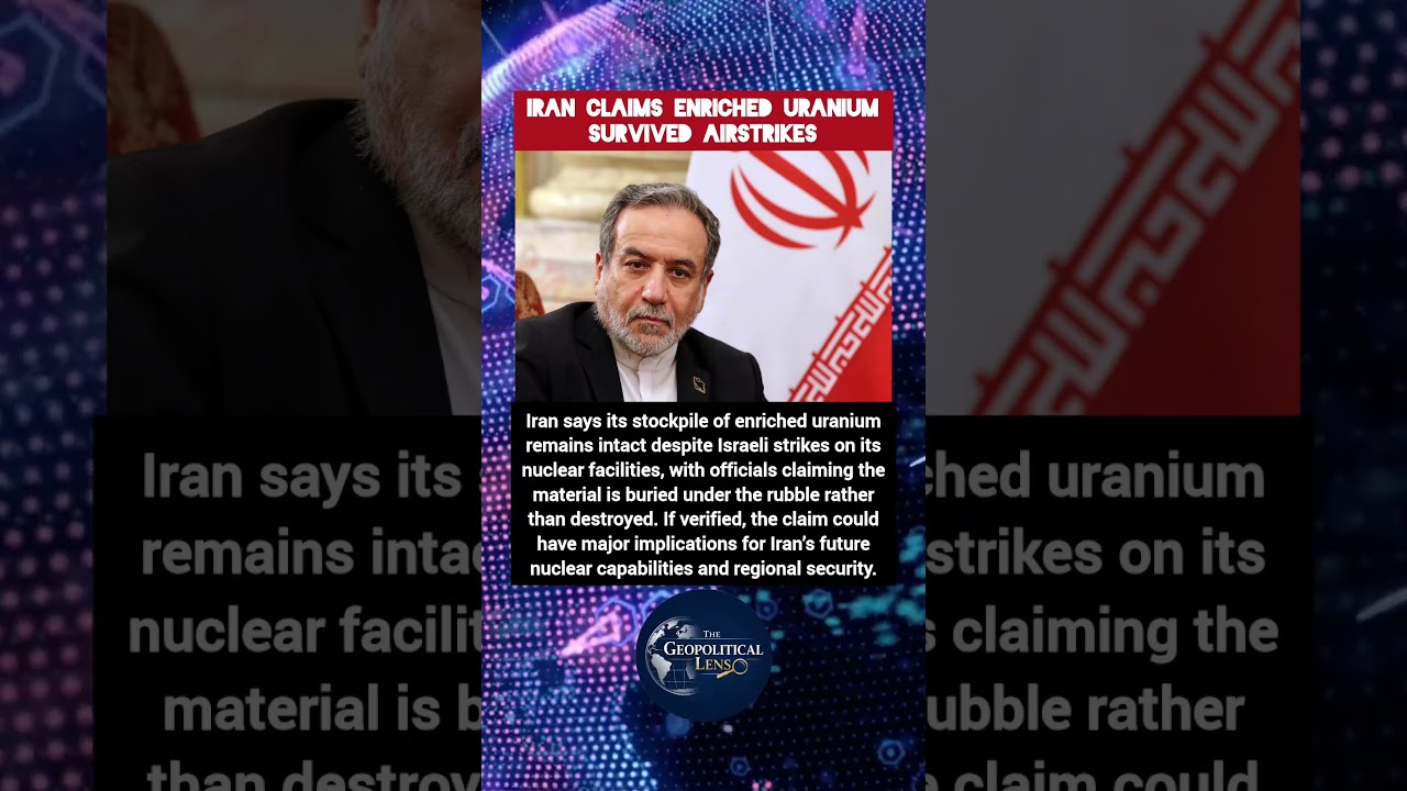 Iran Says Enriched Uranium Survived Israeli Nuclear Strikes