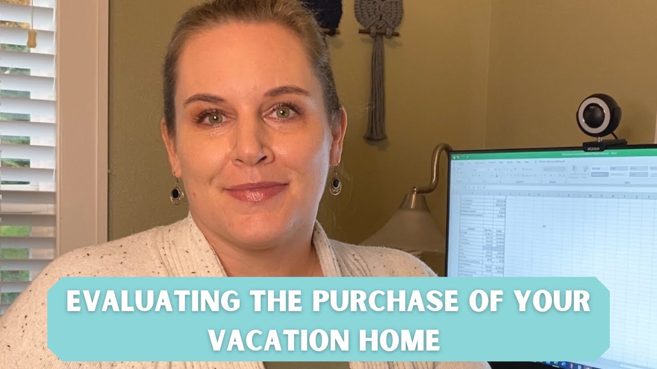 Evaluating a Vacation Rental Property for Purchase