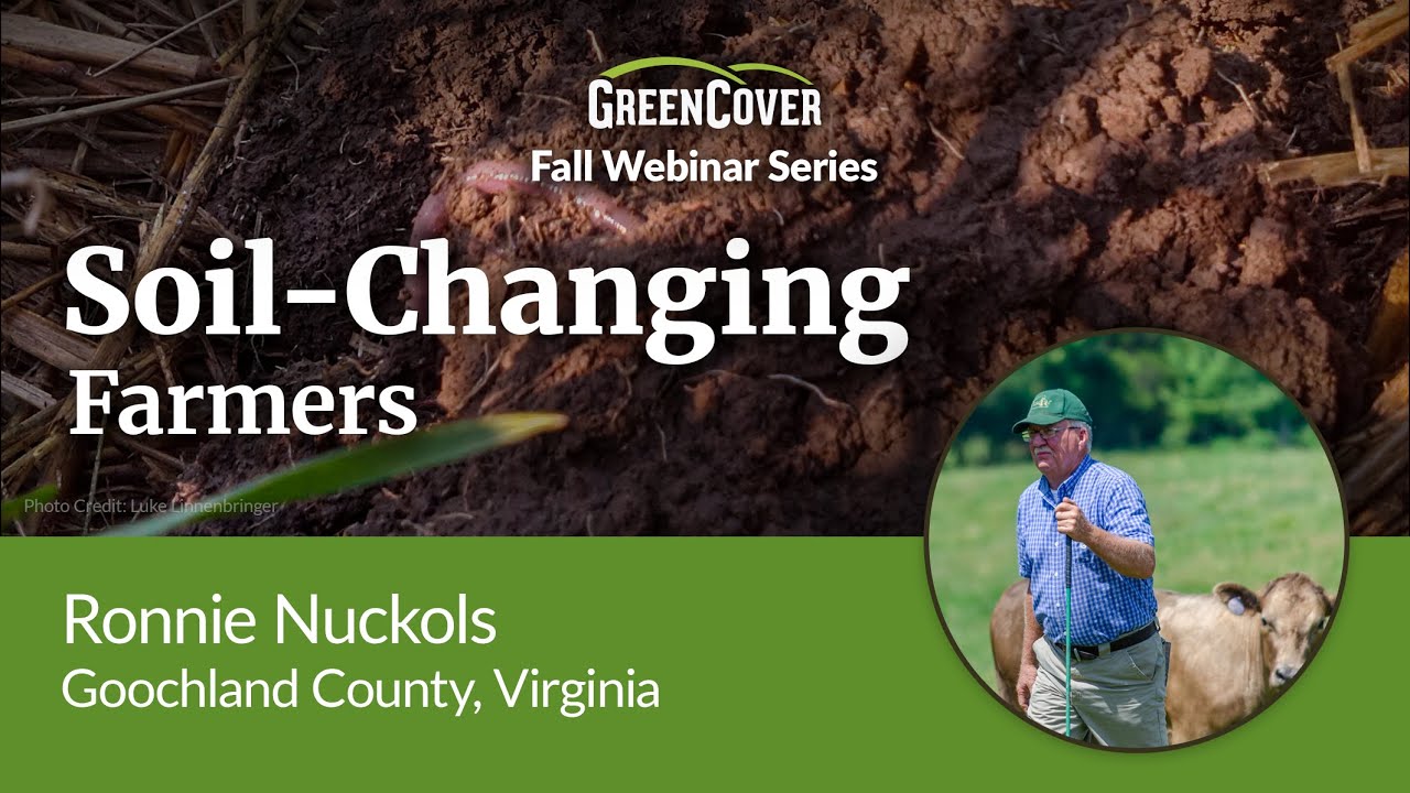 Soil-Changing Farmers: Ronnie Nuckols