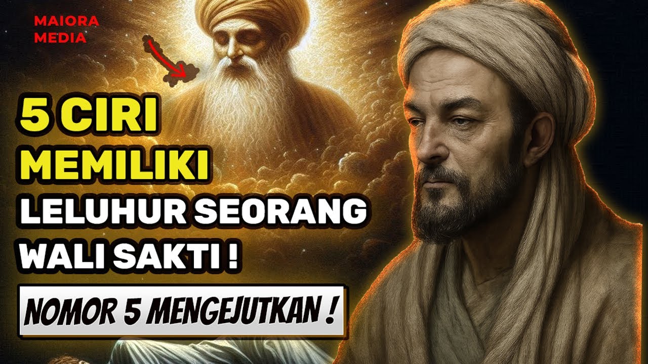 KAMU PASTI TERKEJUT❗ 5 Ciri Leluhurmu Seorang Wali Sakti!🔥🔥