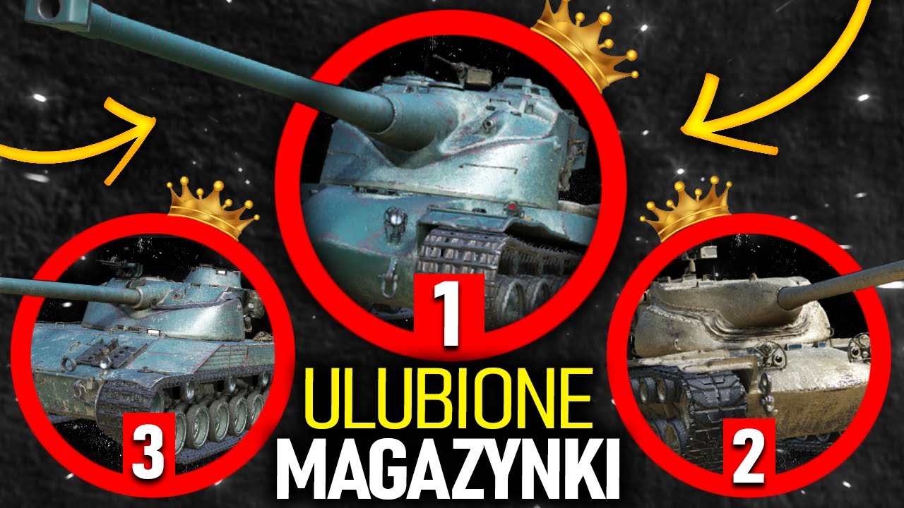 Moje TOP3 ulubione magazynki X tieru! - A ty masz swoje?