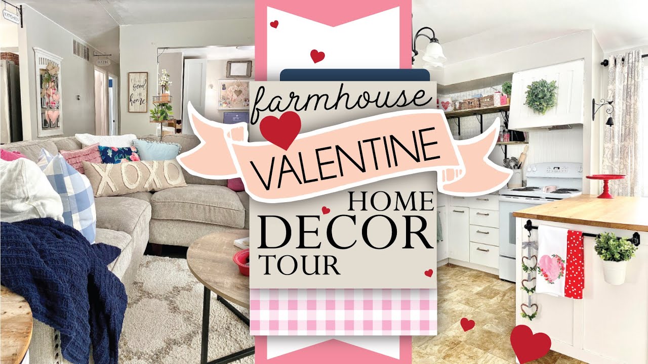 Valentines Day Home Decor Tour | Spring Farmhouse Decor Tour