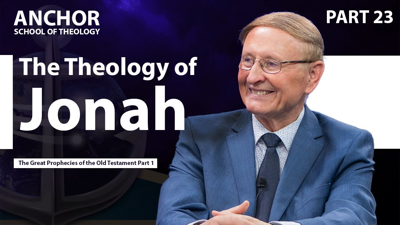 23. The Theology of Jonah Part 1 || ANCHOR '23