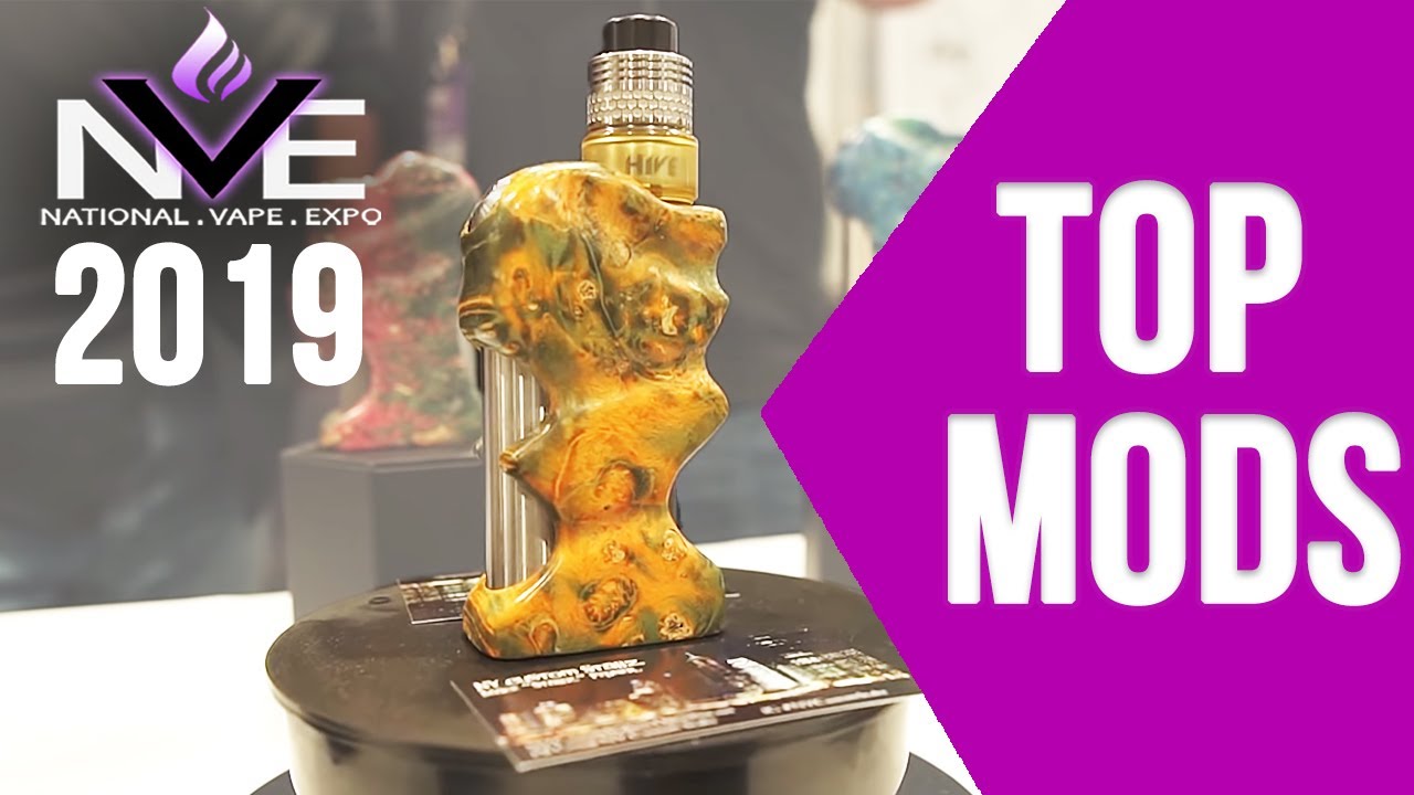 TOP 7 BEST VAPE MODS FROM NVE 2019 - VAPING INSIDER