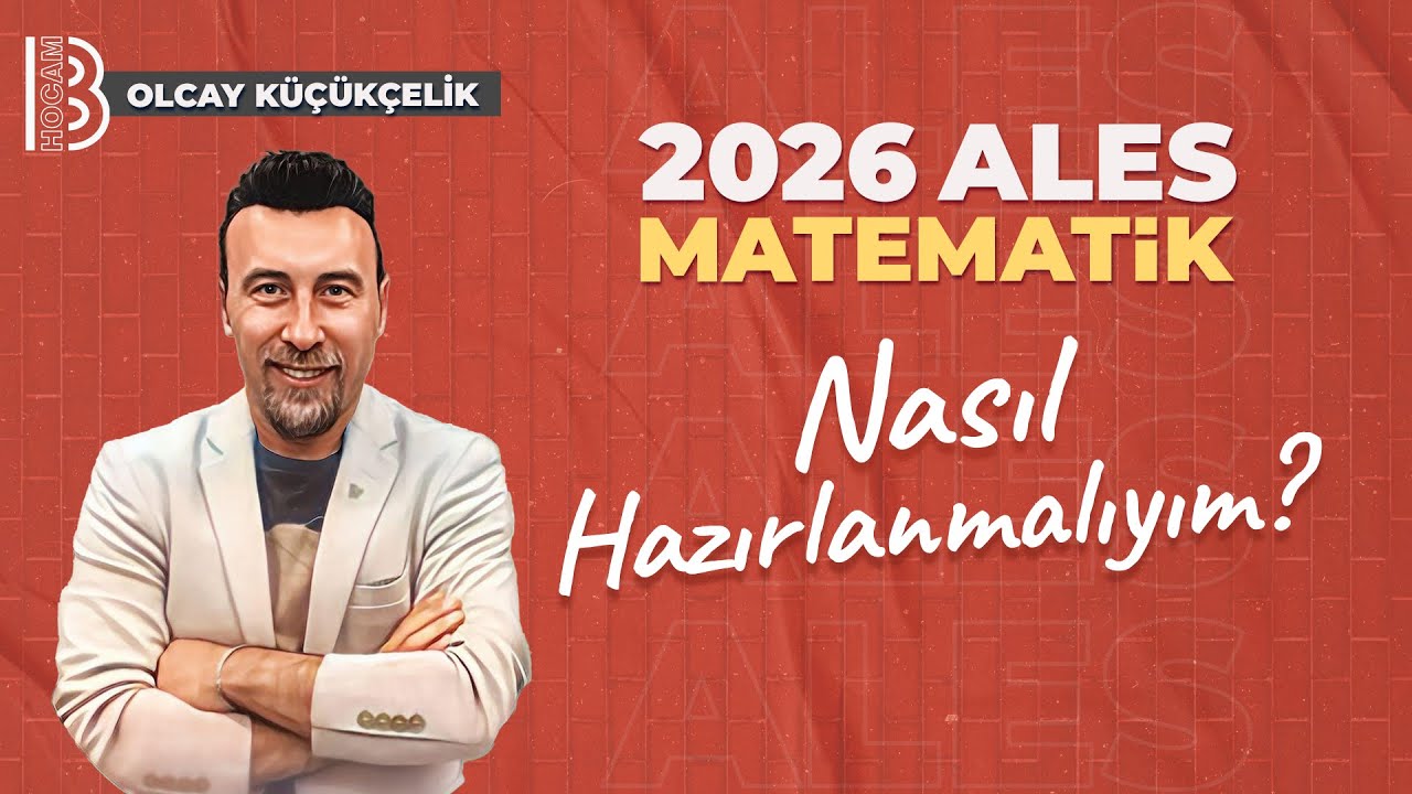 ALES - Matematik - Ales'e Nasıl Hazırlanmalıyım ? - Olcay K&Uuml;&Ccedil;&Uuml;K&Ccedil;ELİK - 2026