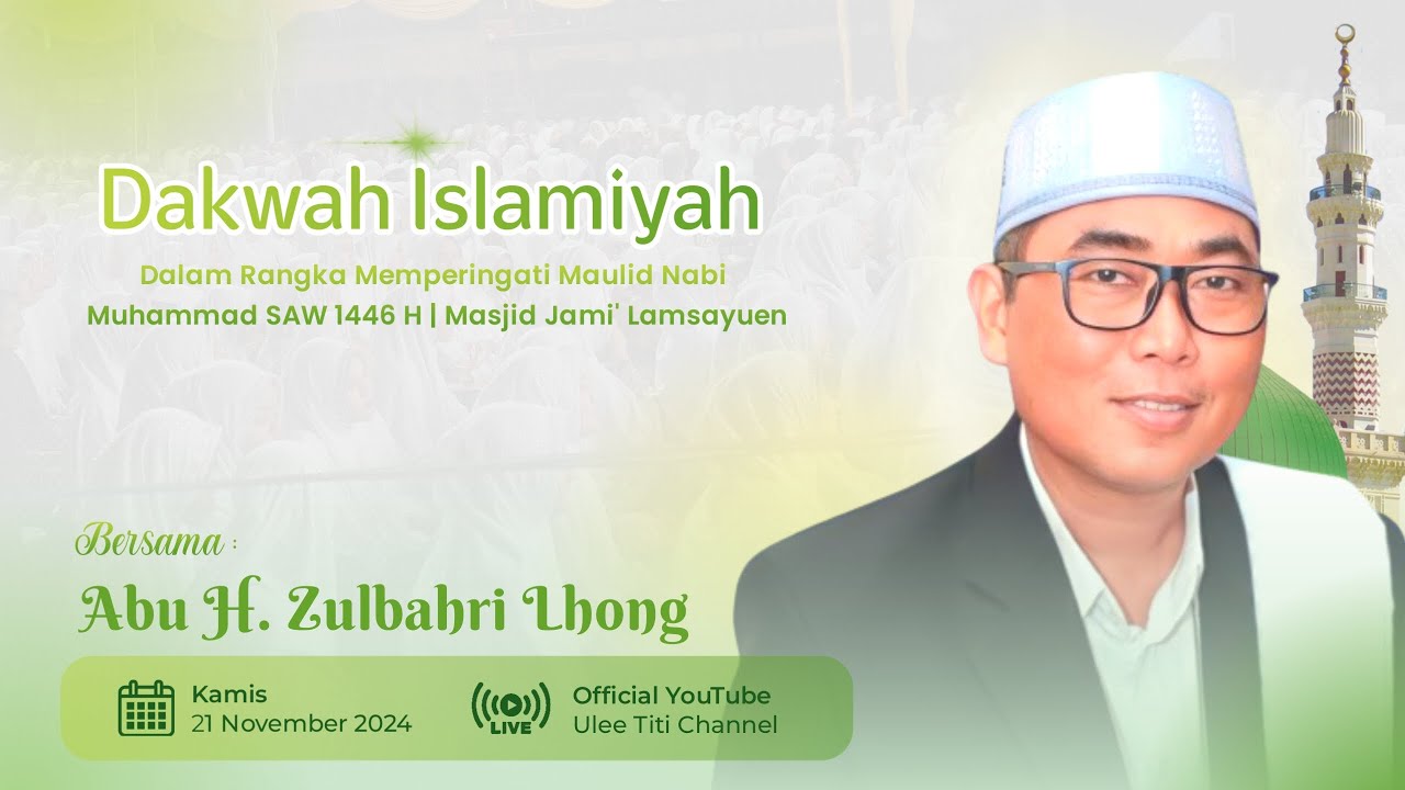 🔴 LIVE - Dakwah Islamiyah - Tgk. H. Zulbahri Budiman - Masjid Jami' Lamsayuen