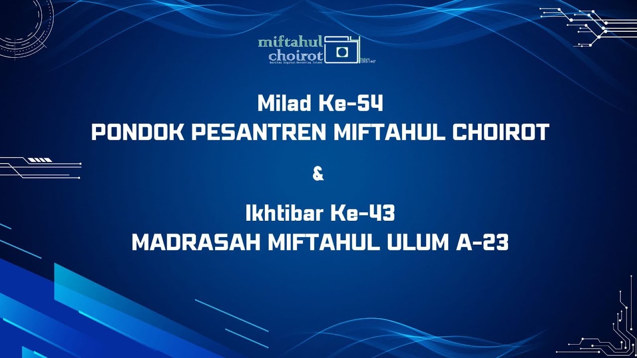 QIROATUL QUR'AN PP MIFTAHUL CHOIROT | PEMBUKAAN MILAD KE-54