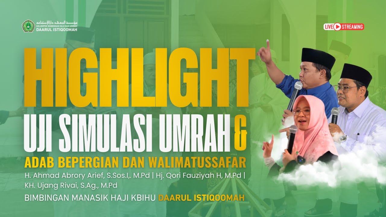 BIMSIK KBIHU DAARUL ISTIQOOMAH | UJI SIMULASI UMRAH & ADAB BEPERGIAN DAN WALIMATUSSAFAR
