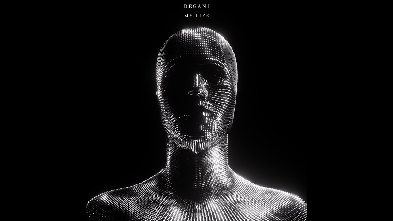 DEGANI - My Life