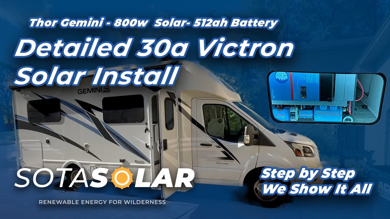 Thor Gemini 30 Amp Victron Solar Install Detailed Steps - 800w solar - 512 SOK batteries