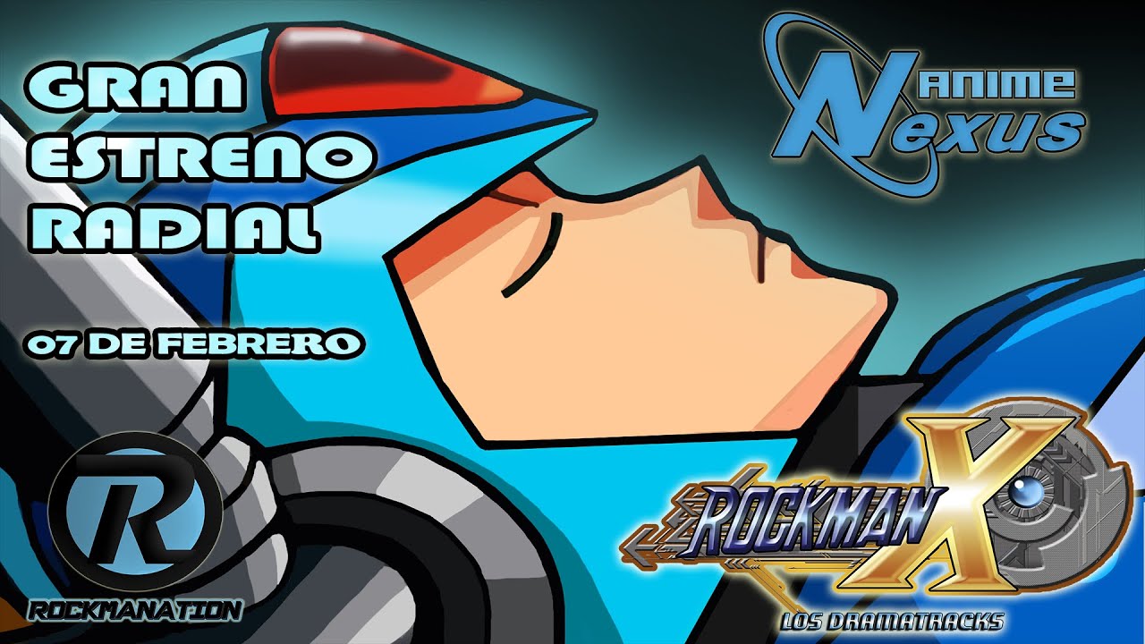 「ROCKMAN X LOS DRAMATRACKS」TRAILER PROMOCIONAL【ANIMENEXUS】