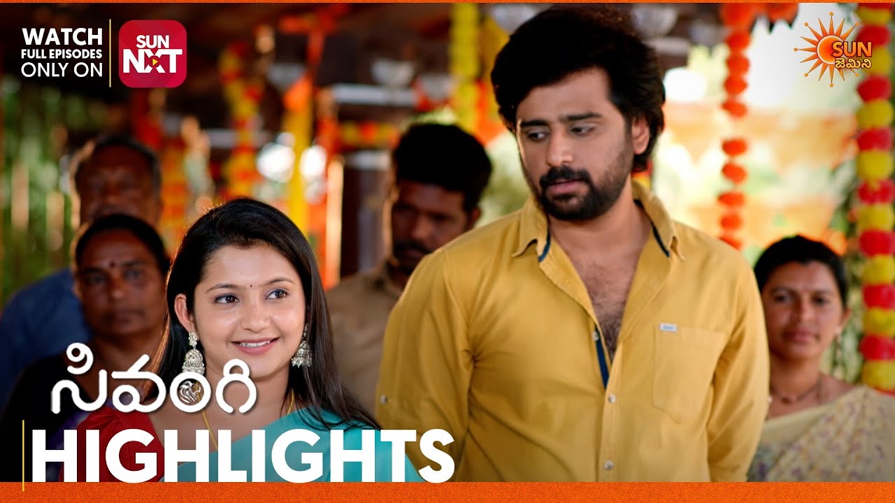 Sivangi - Highlights of the day | Watch full EP Sun NXT | 21 Mar 2026 | Gemini TV