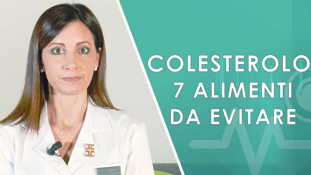 7 Alimenti da Evitare. Colesterolo Alto.