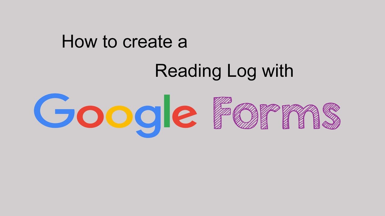 Create a Reading Log With Google Forms