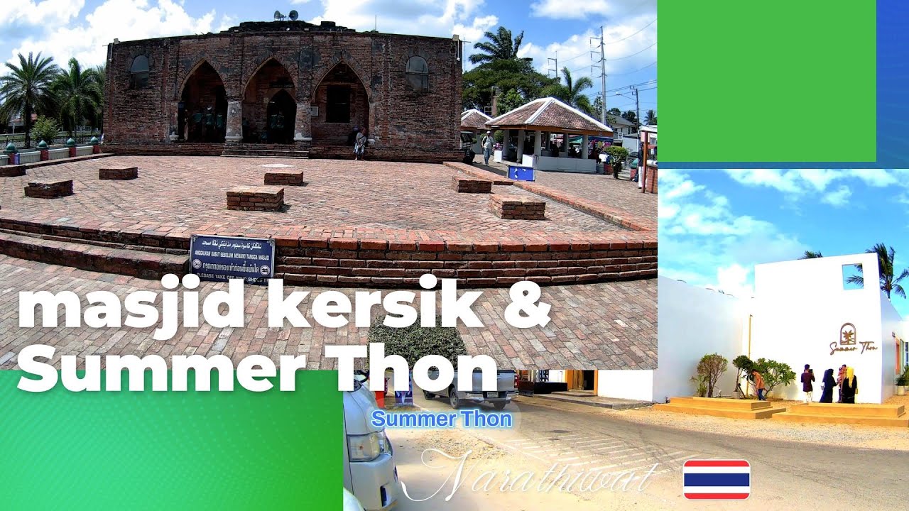Masjid Kersik & Summer Thon
