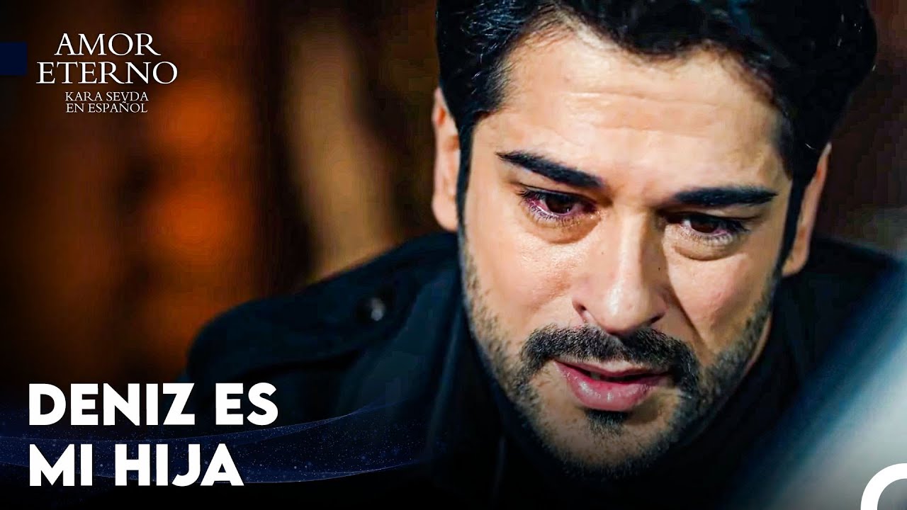 Kemal Quiere Reunirse Con Deniz - Amor Eterno