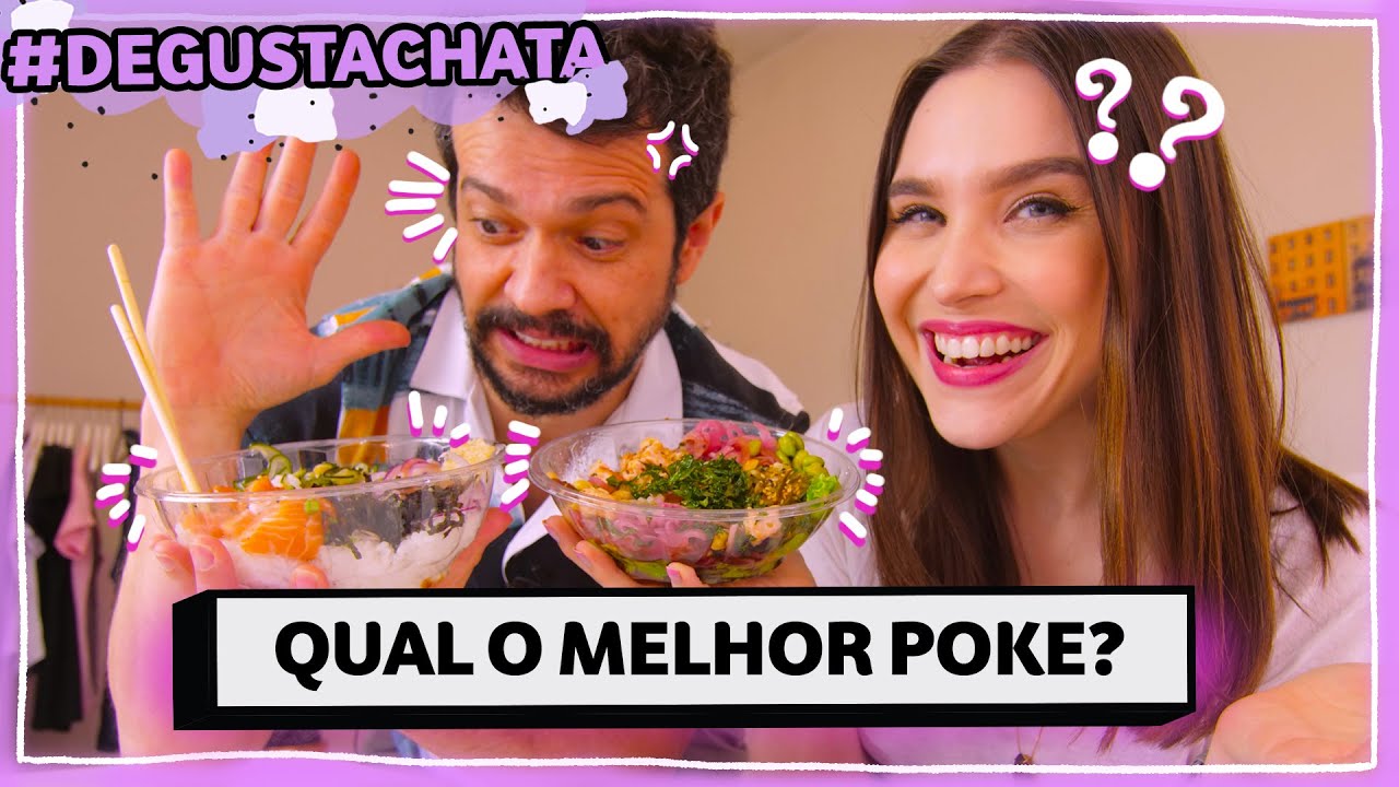Qual o MELHOR POKE? #DEGUSTACHATA | Lu Ferreira | Chata de Galocha