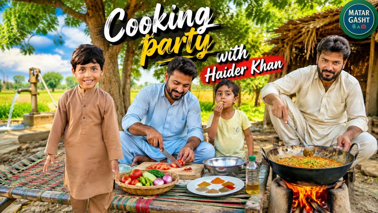 Cooking Party With Haider Khan