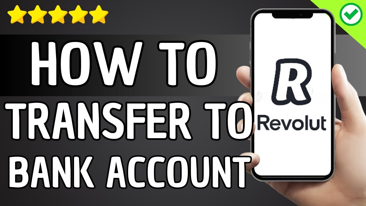 How To Transfer Money From Revolut To Bank Account