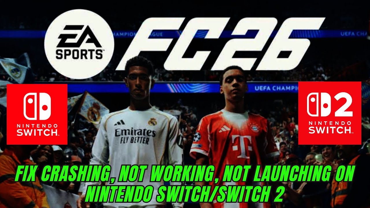 Как исправить сбои, задержку, неисправность и отсутствие запуска игры EA SPORTS FC 26 на Nintendo...