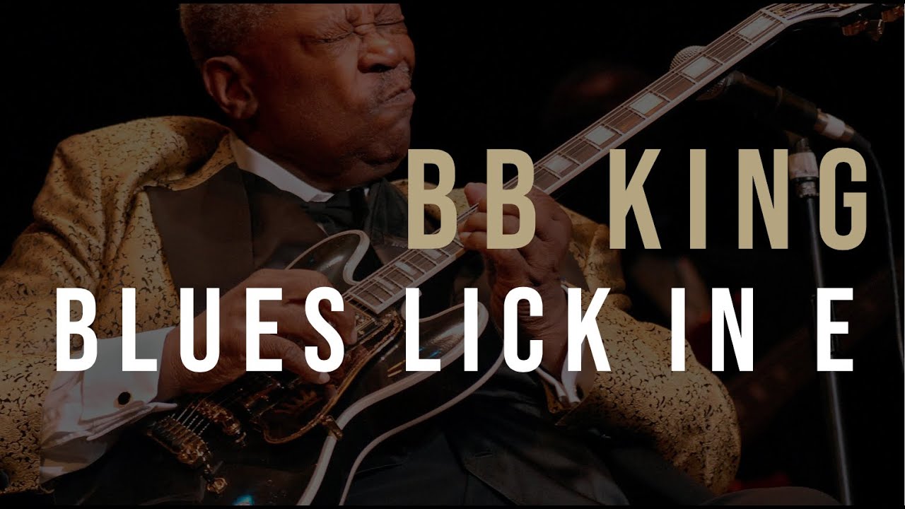 BB King Blues Lick in E