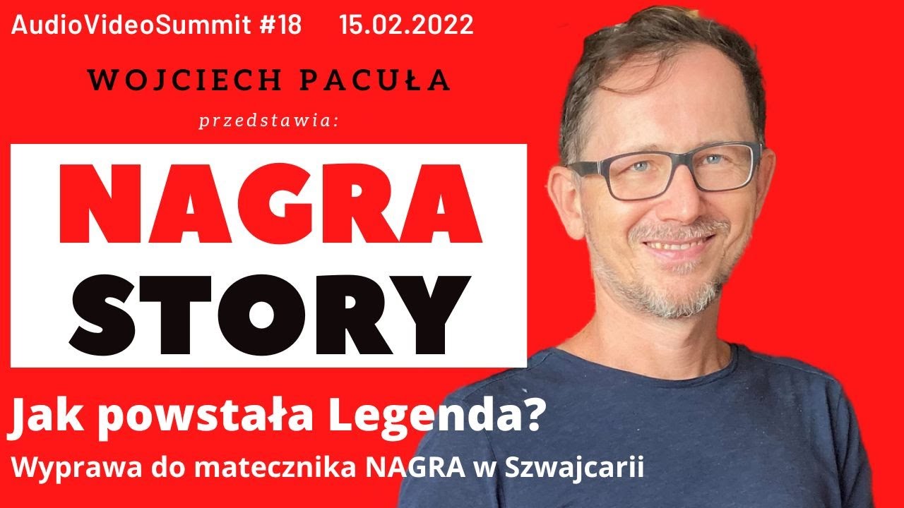 NAGRA Story - jak powstała legenda? Opowiada Wojciech Pacuła z HighFidelity.pl [cz.1]