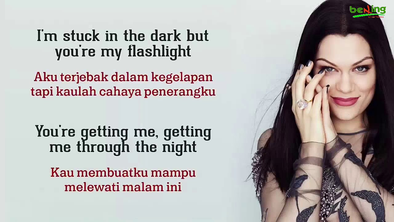 Jessie J  - Flashlight - Lirik dan Terjemahan