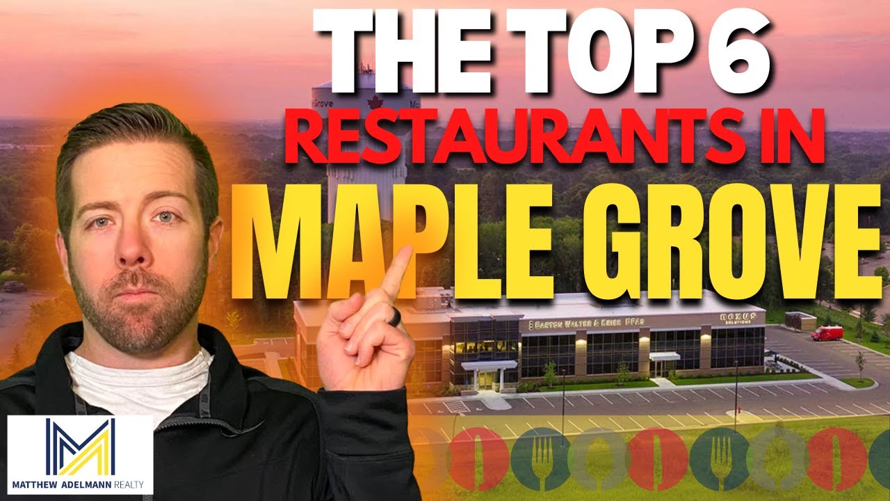 The TOP 6 Restaurants in Maple Grove, MN