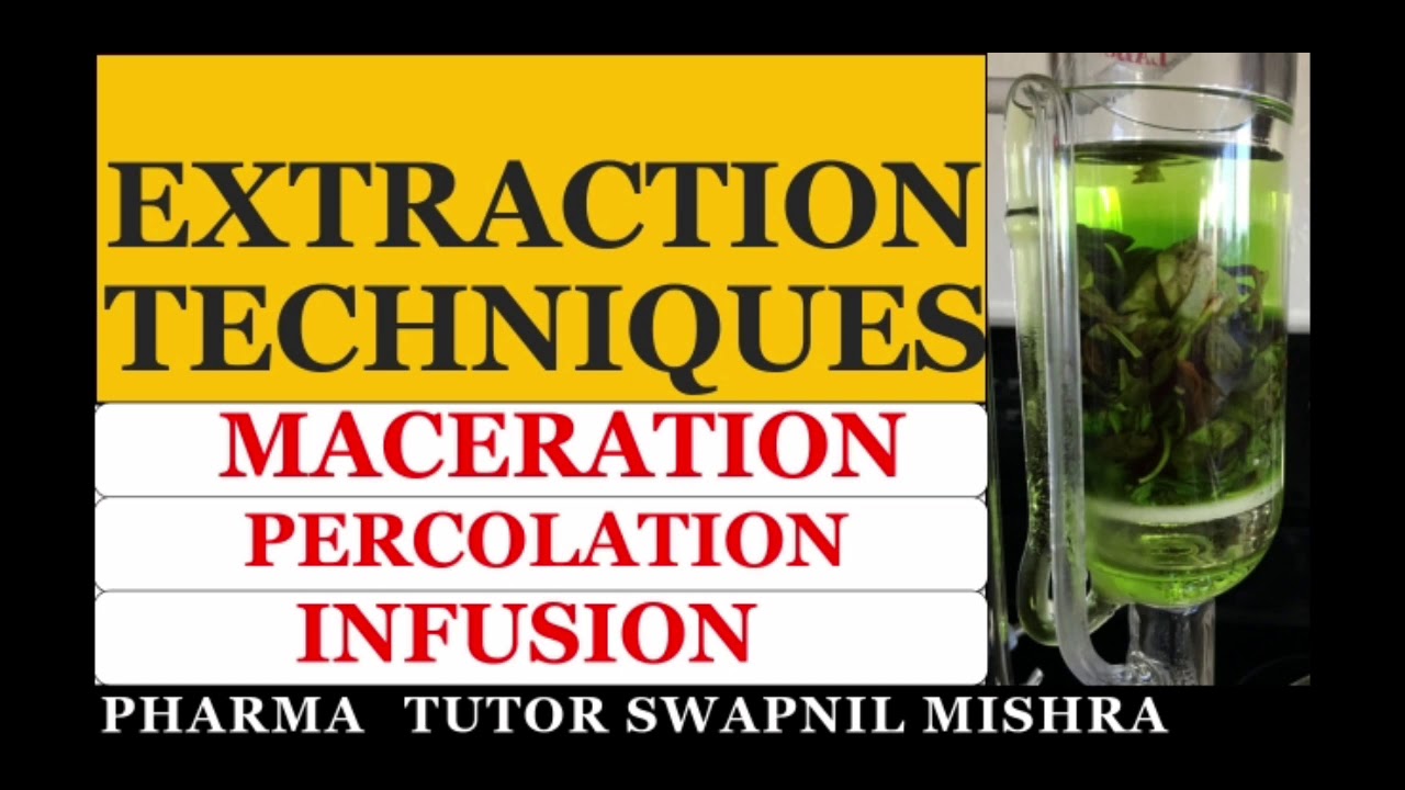 Extraction Techniques |Maceration,Percolation,Infusion process| Hindi &English #extraction #infusion
