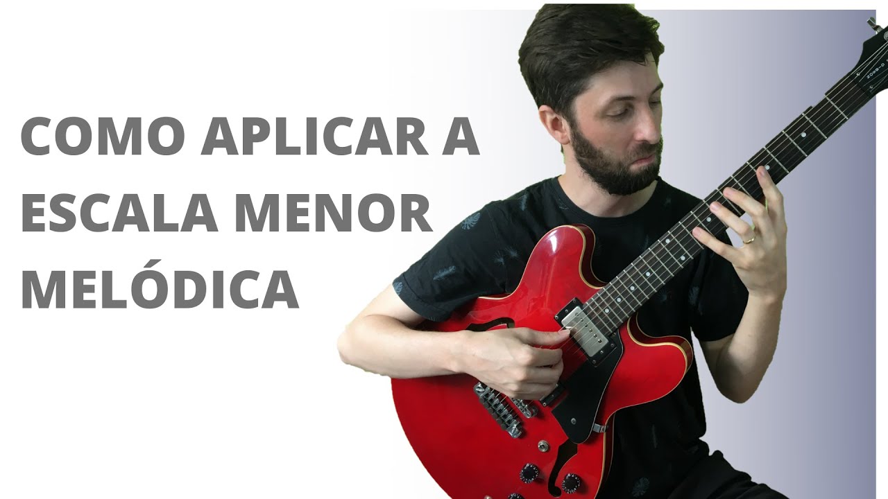 Escala Menor Melódica - Como aplicar a escala menor melódica na improvisação do Jazz