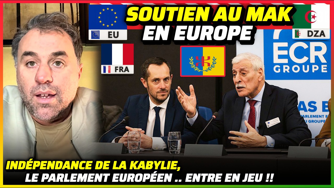 EUROPE / KABYLIE : Le MAK Trouve du Soutien .. Au Parlement Europ&eacute;en !! #france #algerie #kabylie