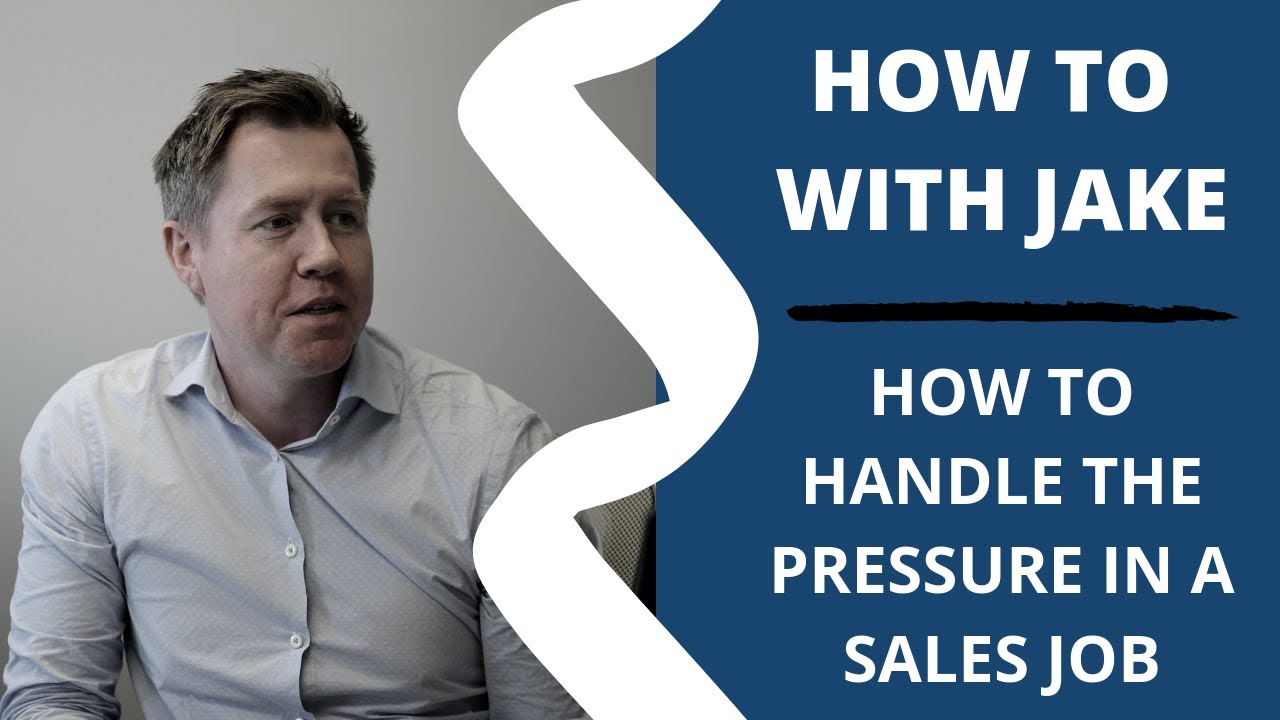 How To Handle The Pressure In a Sales Job