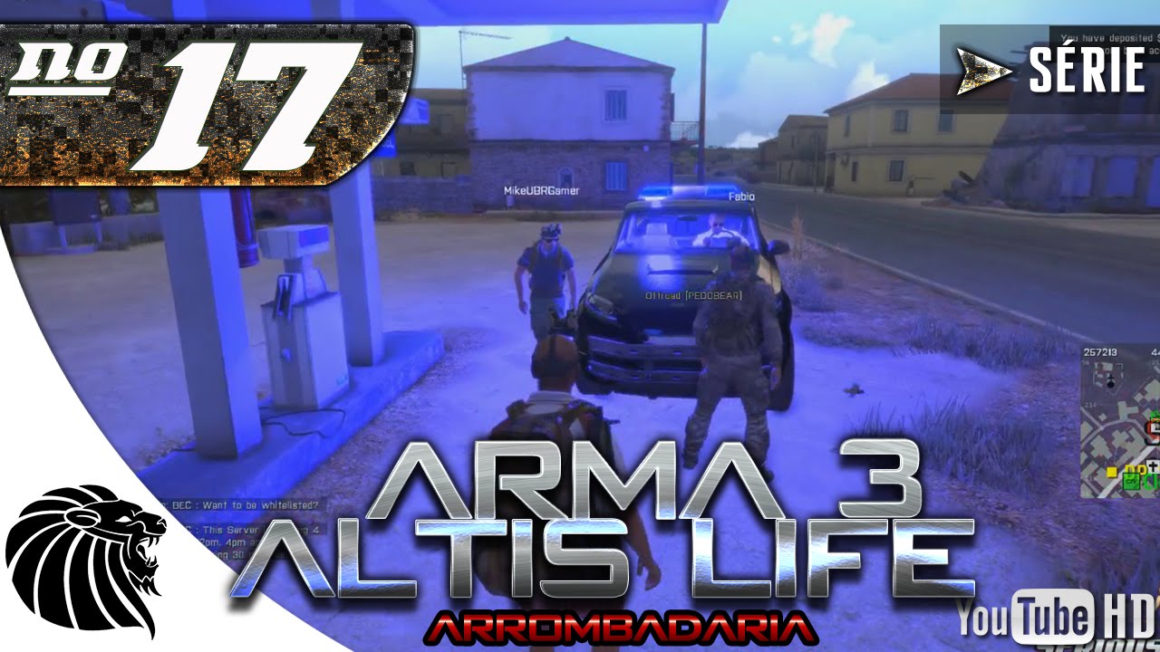 Arrombados no ArmA 3 Altis Life / TRABALHO DURO / Ep #17 [PT-BR]