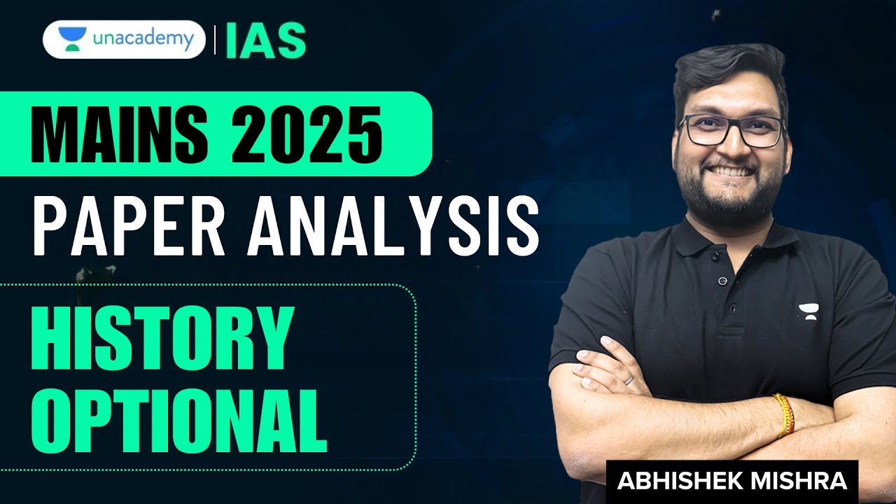 UPSC Mains 2025 History Optional Paper Analysis | Detailed Insights by Abhishek Mishra