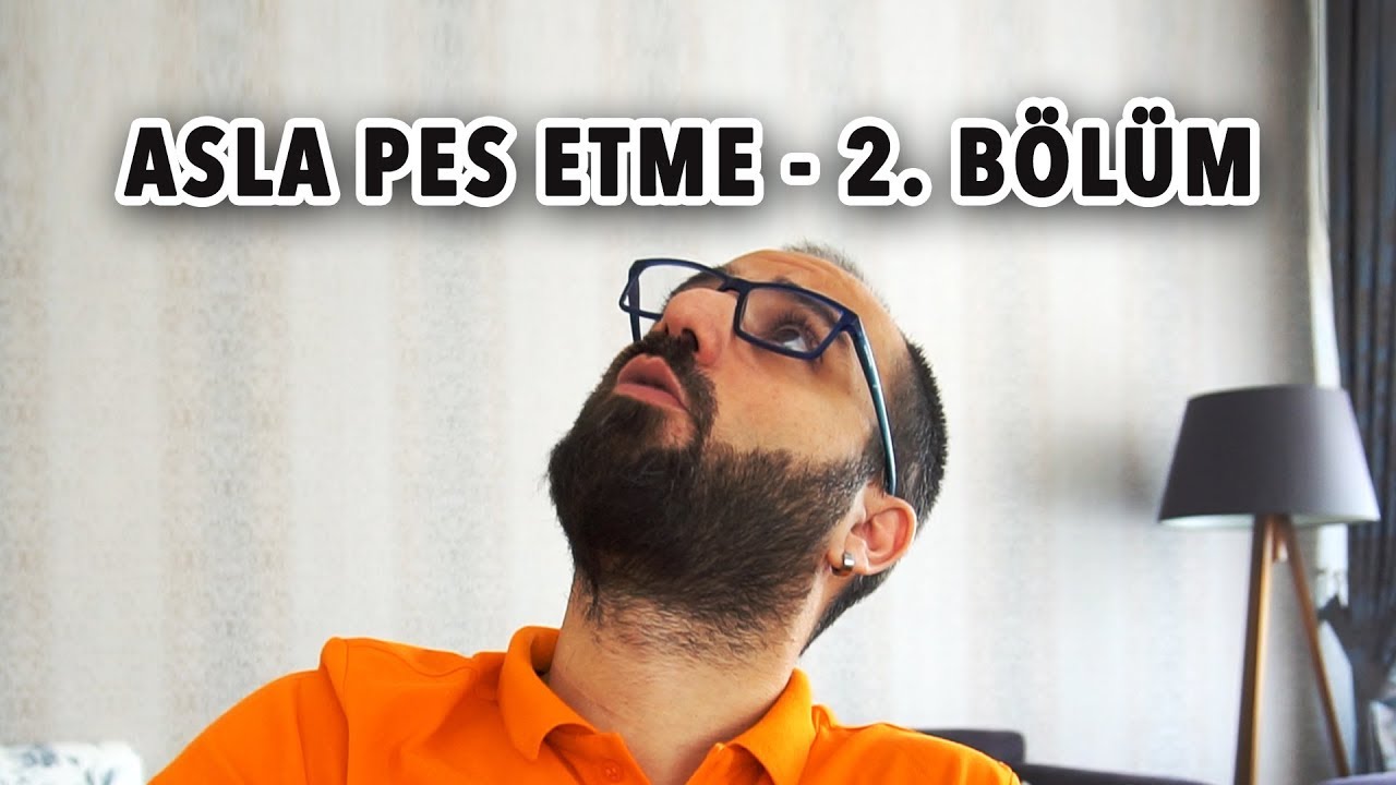 Asla Pes Etme | 1.Sezon 2.B&ouml;l&uuml;m - Karadeniz Teknik &Uuml;niversitesi