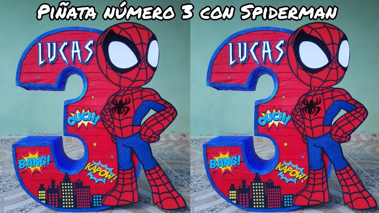 Piñata 3 con Spiderman | Armado y decorado | Creaciones Mágicas Sarahí