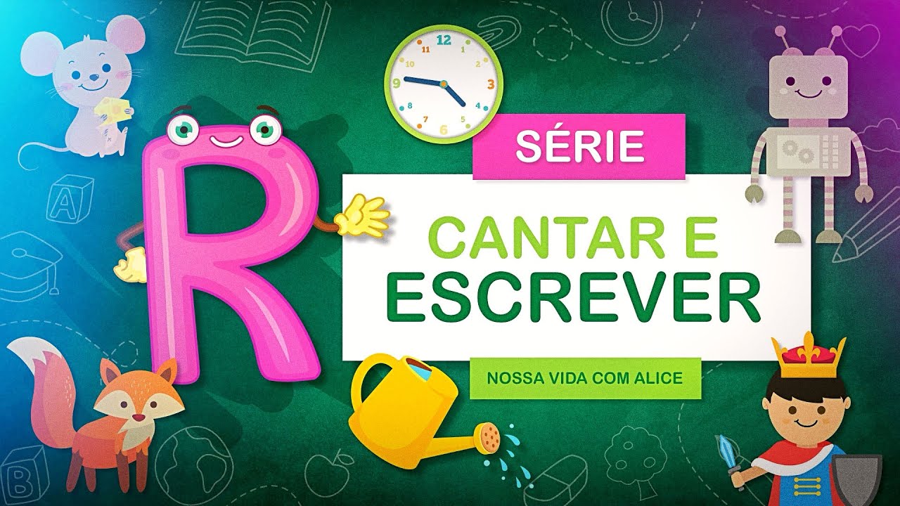 LETRA R! » Vamos cantar e escrever? 😍