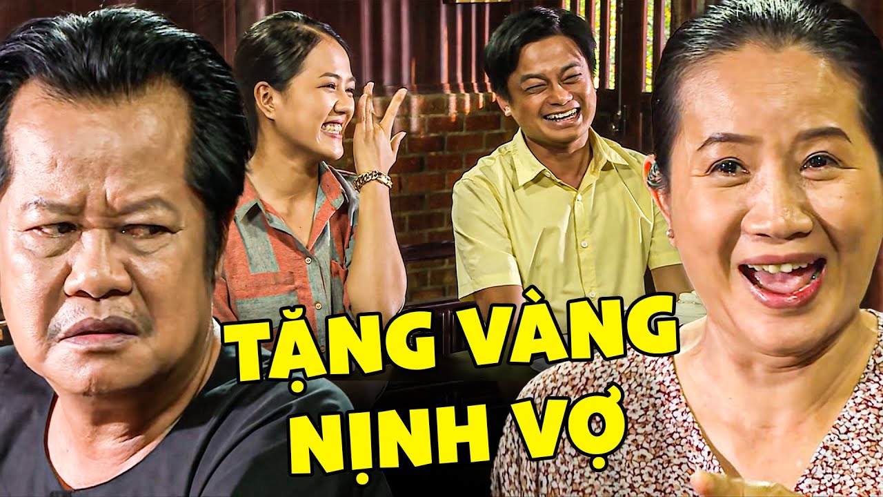 TẶNG VÀNG NỊNH VỢ - PHIM VIỆT NAM MỚI NHẤT | PHIM HAI LÚA MIỀN TÂY | PHIM VIỆT NAM HAY