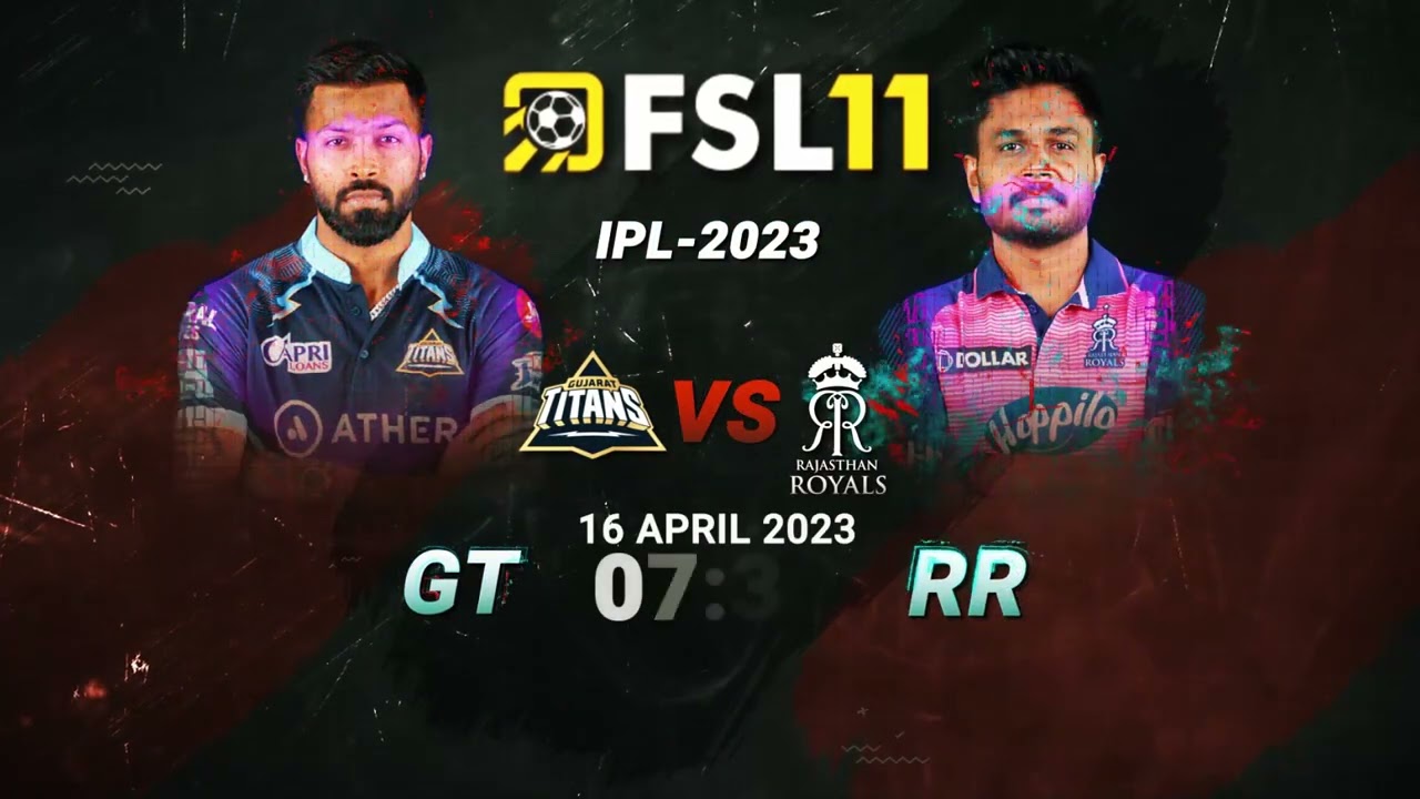Gujarat Titans vs  Rajasthan Royals 23th match today | IPL 2023 | FSL 11 |#trending