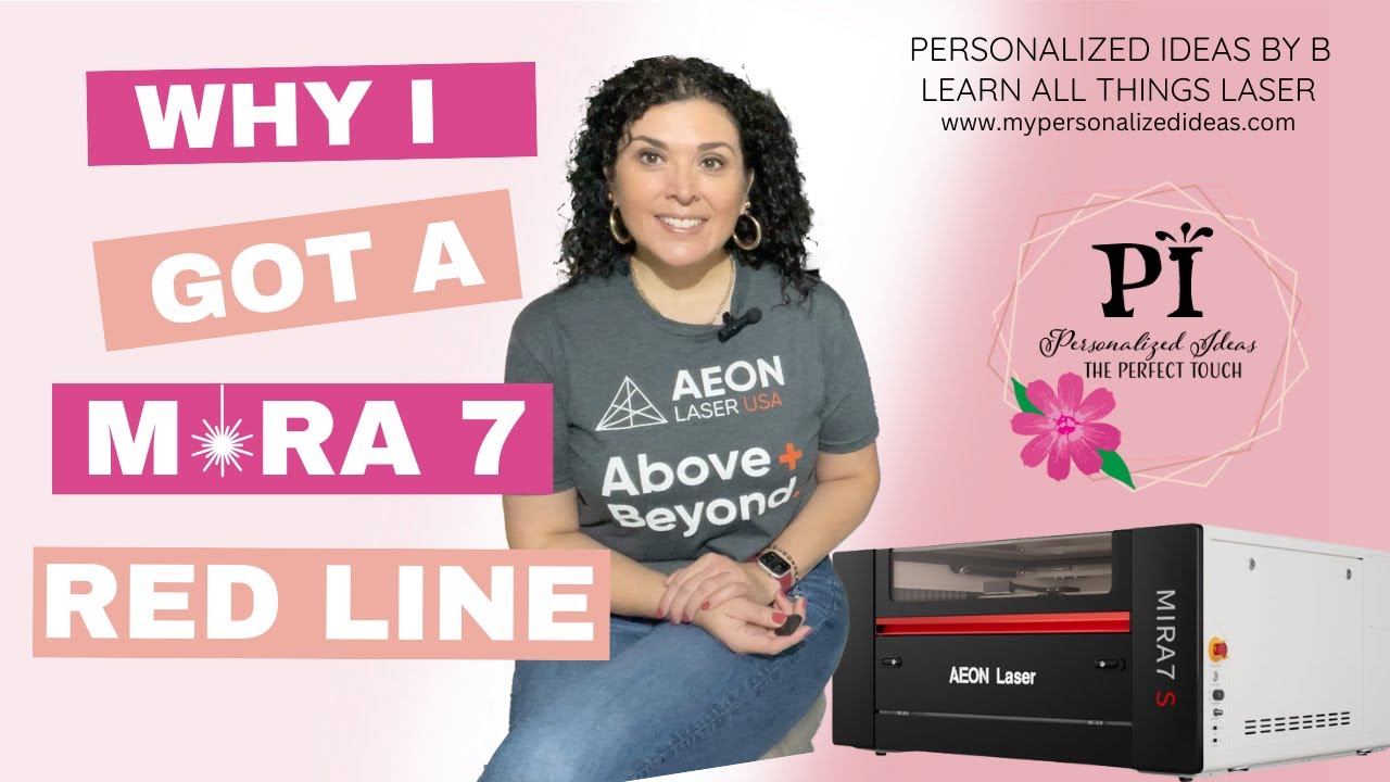 Why I got a 60W Mira 7 Red line with Aeon Laser USA
